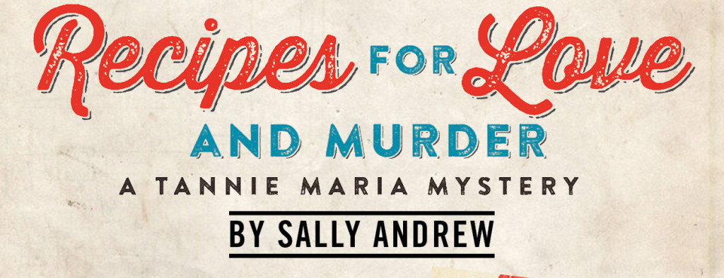 RECIPES FOR LOVE AND MURDER